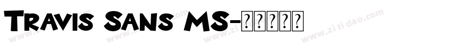 Travis Sans MS字体转换